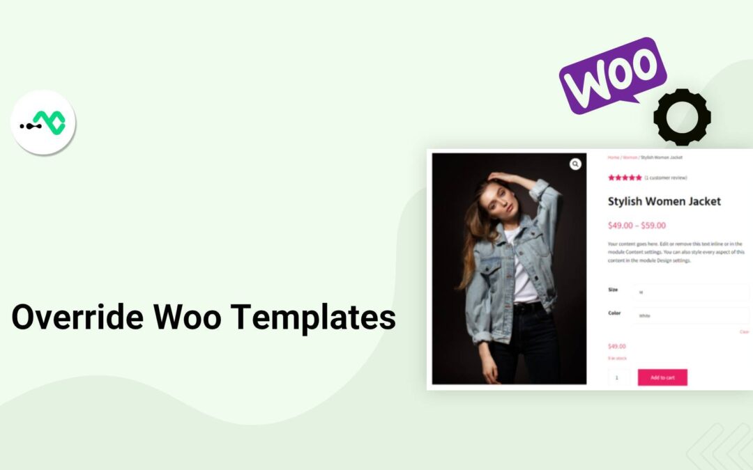 How to Override WooCommerce Templates in Your WordPress Child Theme