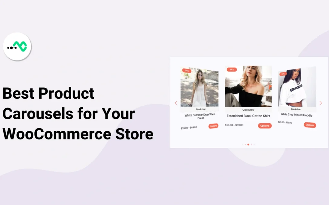 Best WooCommerce Product Carousels for Your Online Store
