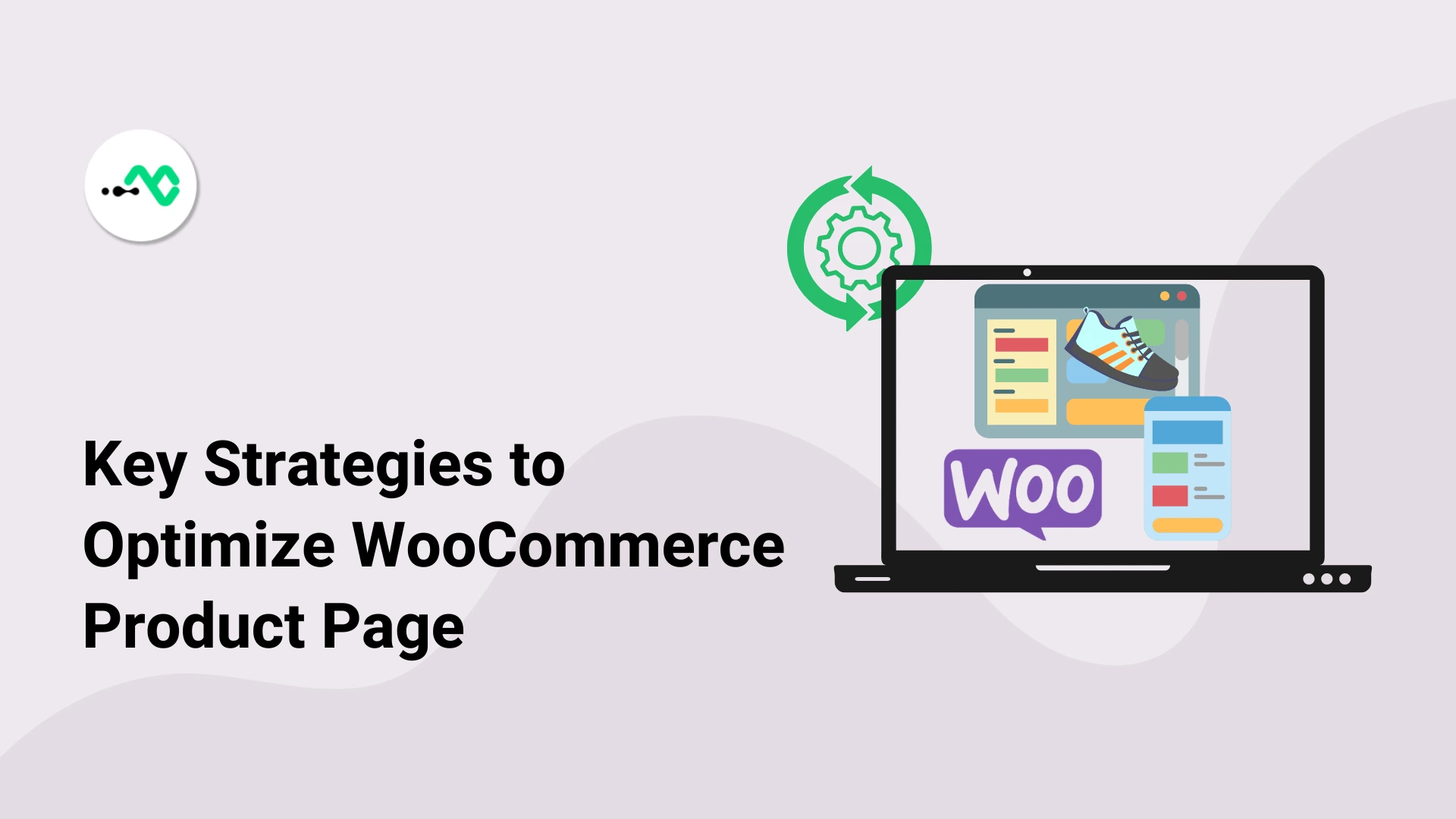 7 Strategies to Optimize WooCommerce Product Pages