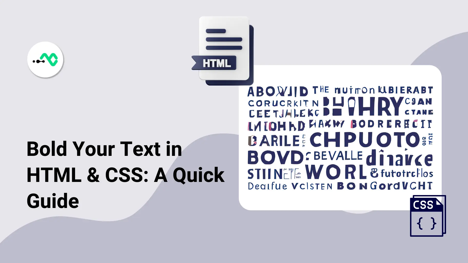 How to Style Text in HTML and CSS: Bold, Italics, and More