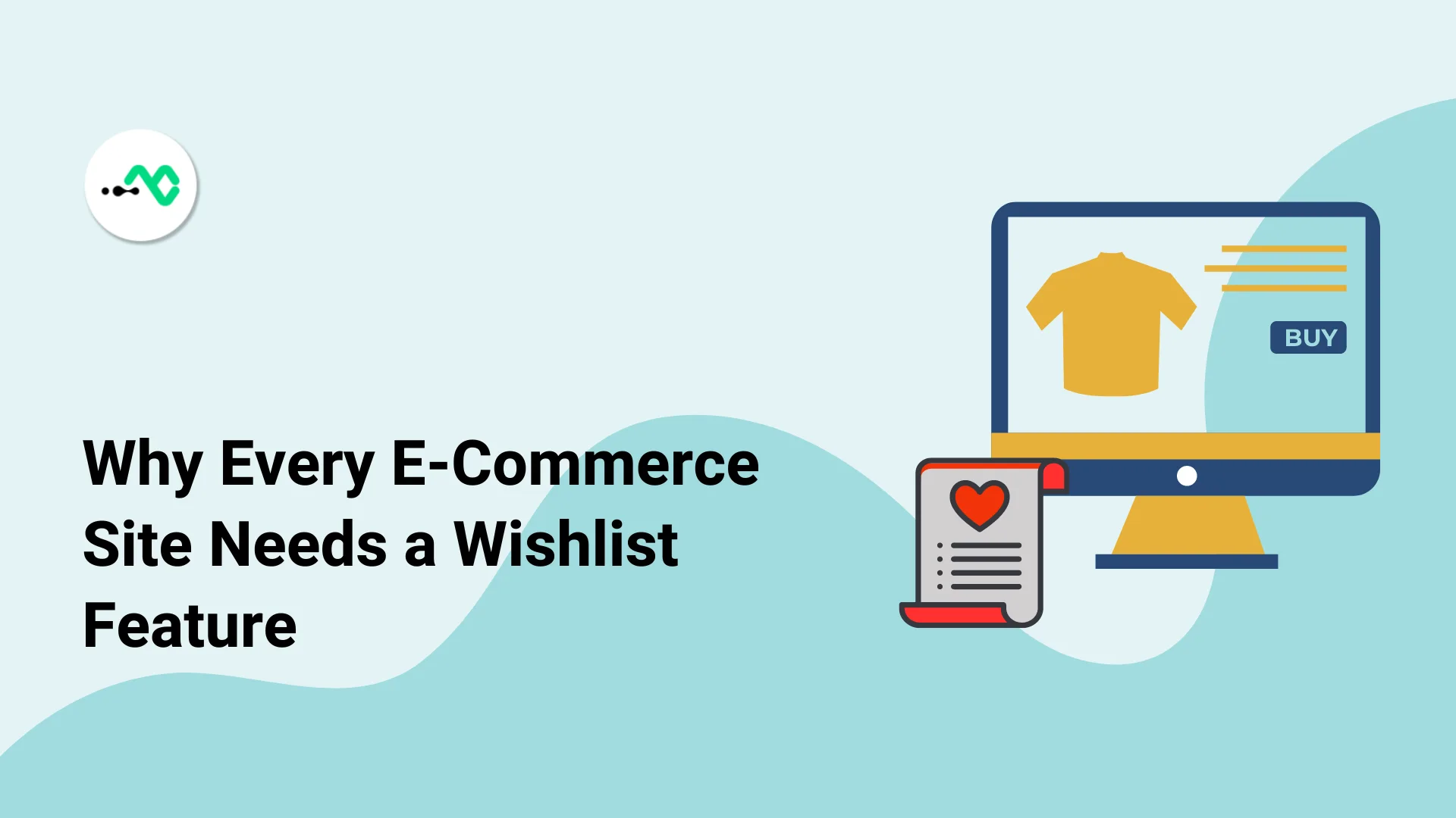 Why Wishlists Are an Important Feature in E-Commerce
