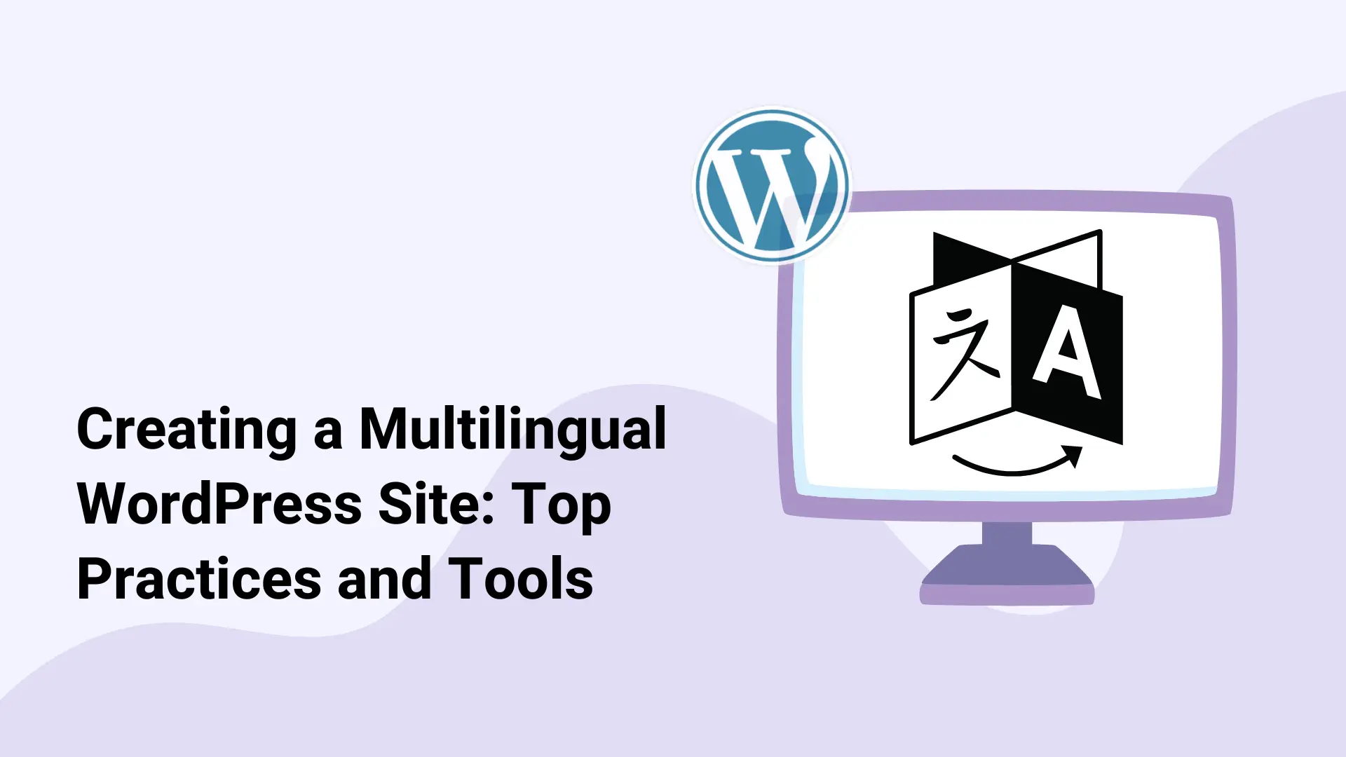 Tips to create multilingual WordPress site