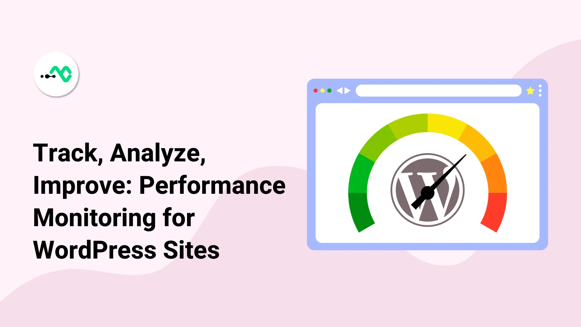 Quick Guide for Monitoring WordPress Performance Issues