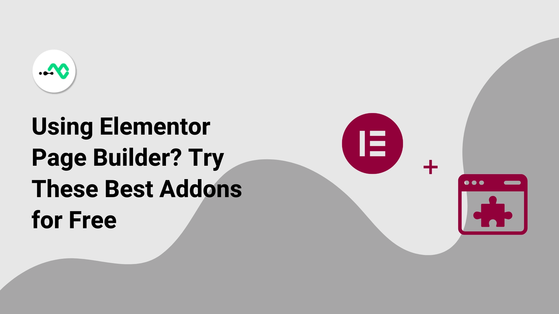 15+ Best Elementor Addons for Free You Can Use in 2025