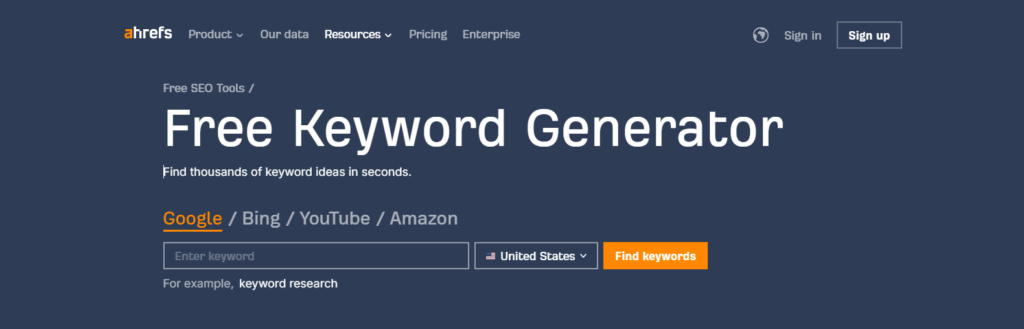 Ahrefs Free Keyword Generator tool.