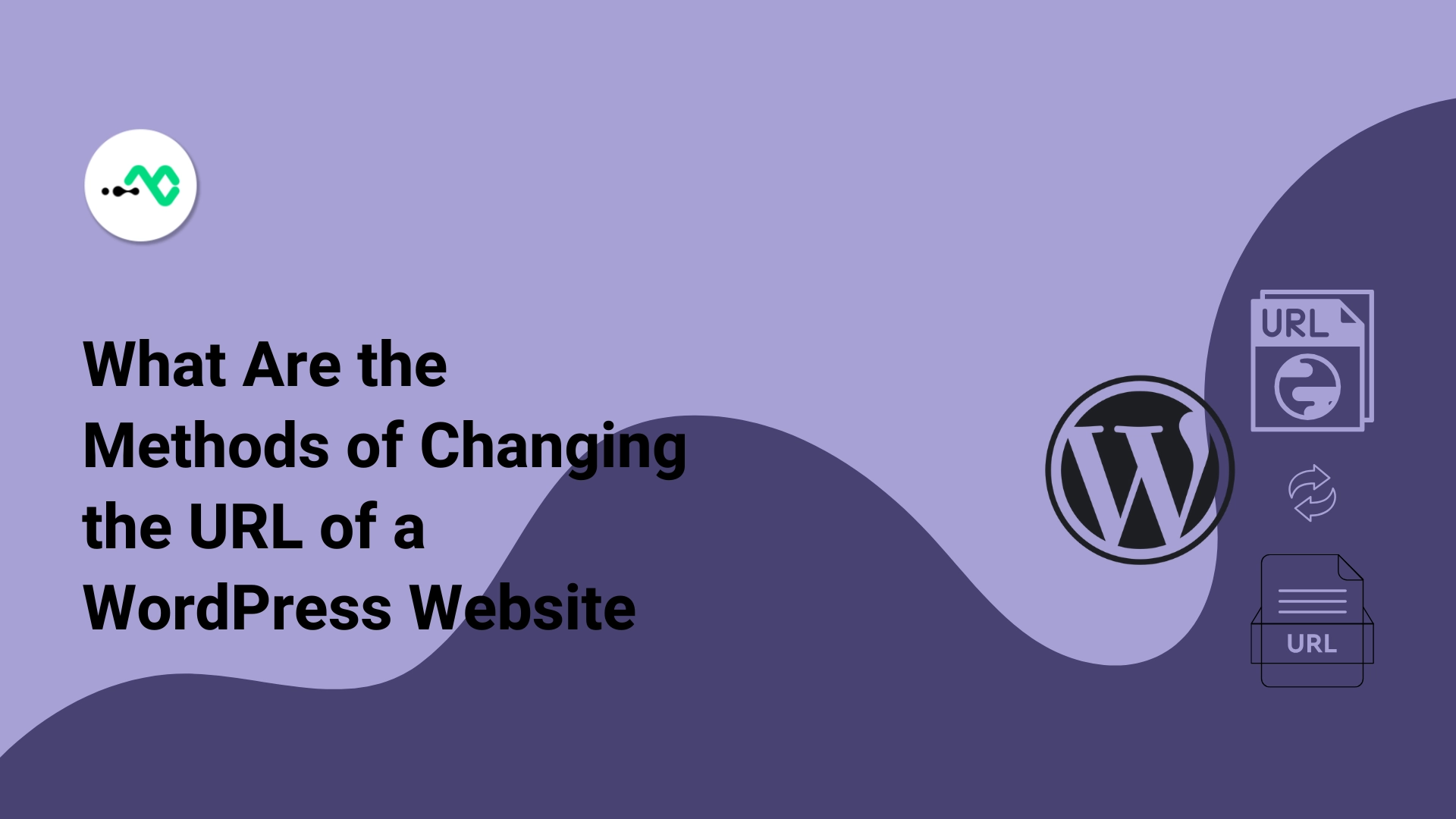 How to Change the URL of Your WordPress Site