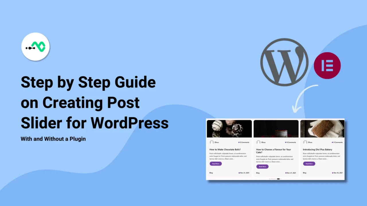 Easy Methods to Create a Post Slider for WordPress Using Elementor