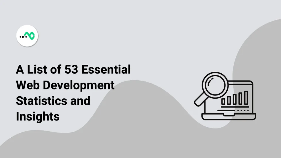 53 Key Web Development Statistics and Facts for 2025