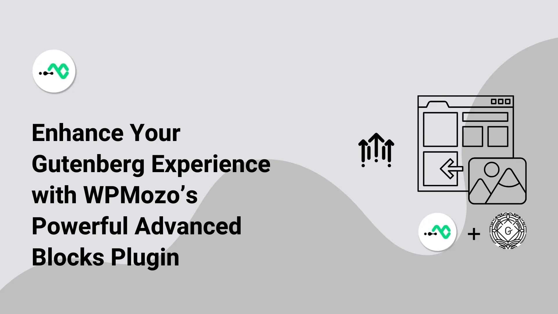 Upgrade Your Gutenberg Editor with Advanced Blocks Plugin by WPMozo