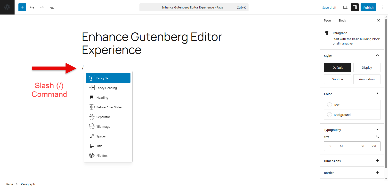 Forward Slash command of Gutenberg editor.