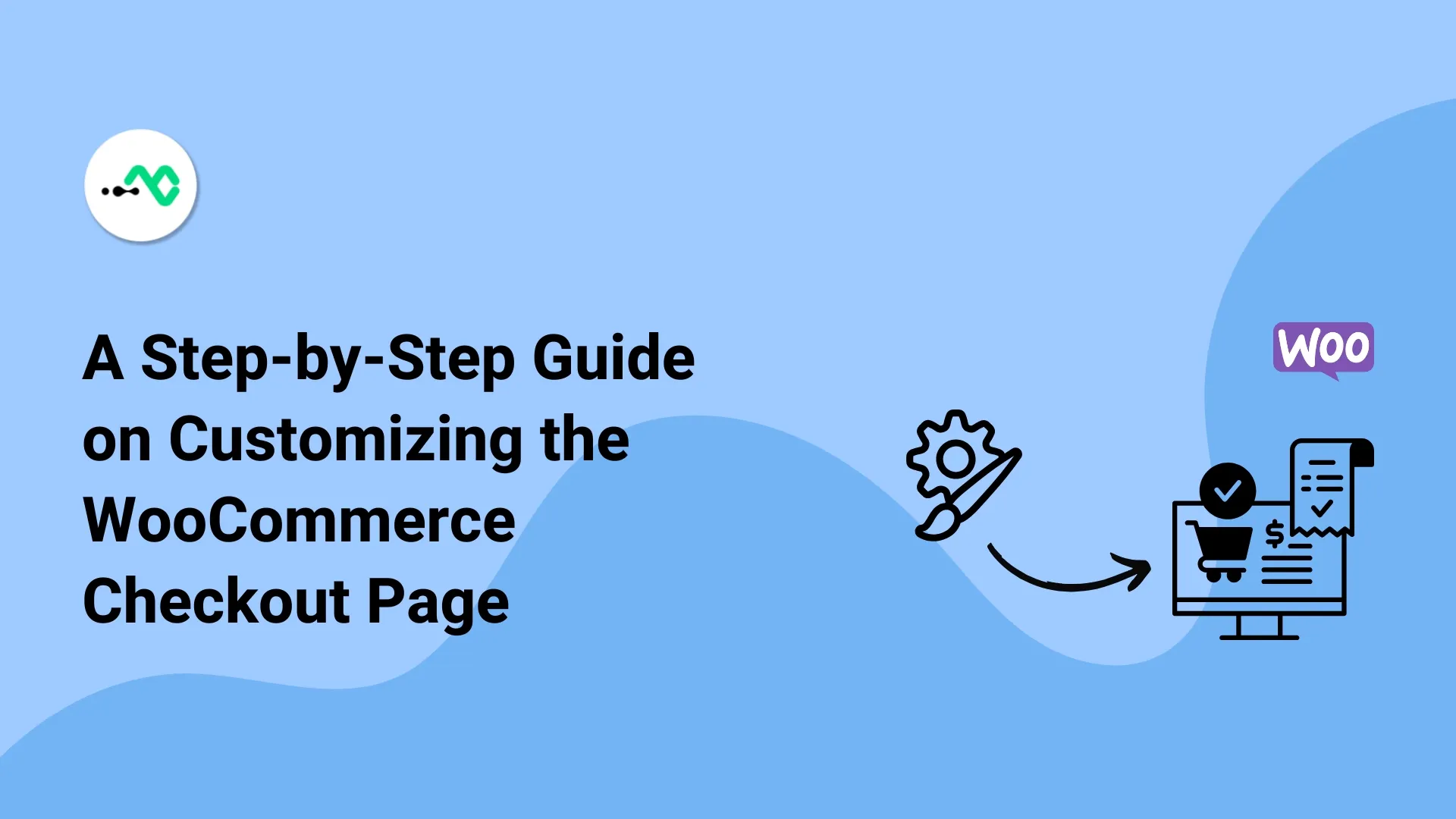 How to Customize the WooCommerce Checkout Page of Your Digital Store