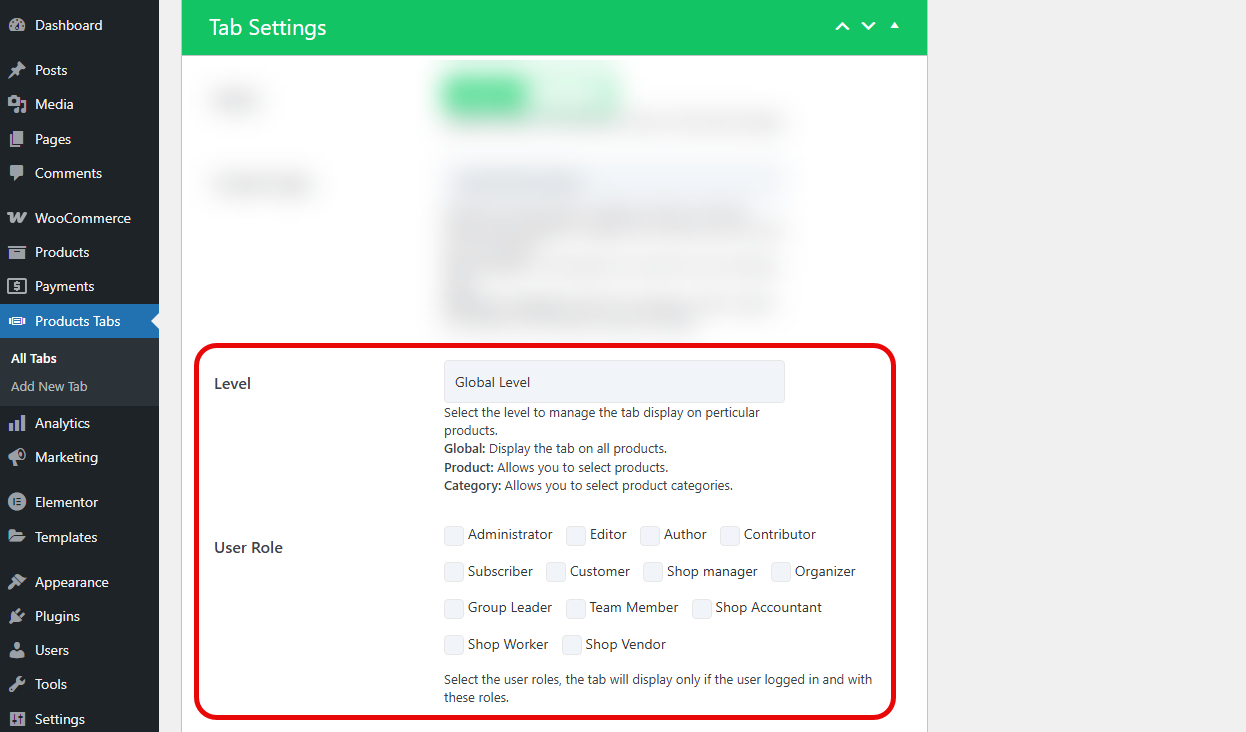 The Level and User Role options of the Woo Tab Manager plugin by WPMozo.