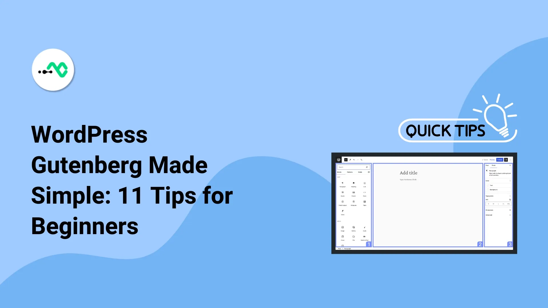 11 Simple Tips for Using WordPress Block Editor: Gutenberg Tutorial
