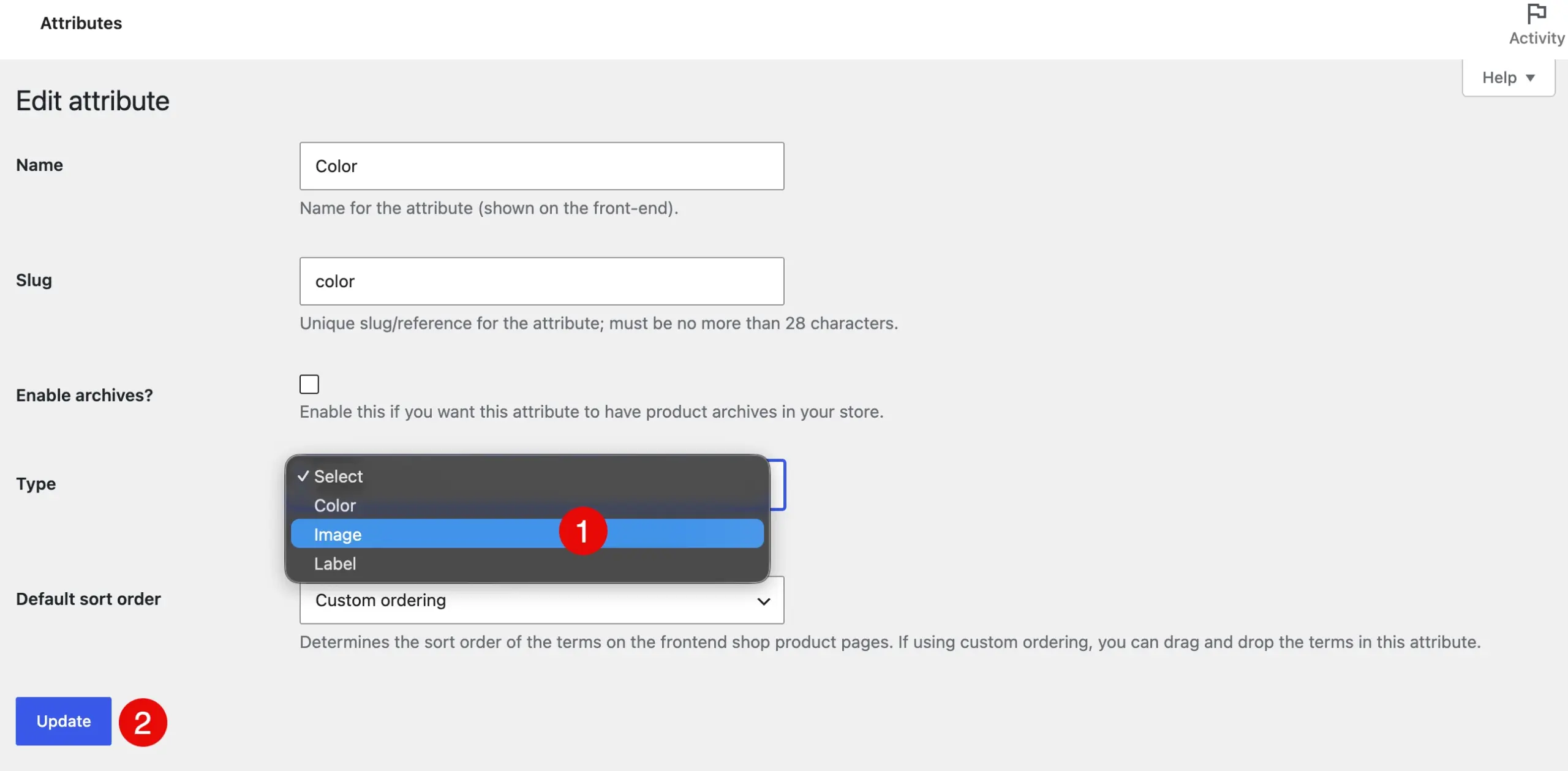 changing the product attribute type for the WooCommerce product attribute.